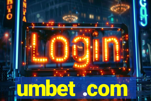 umbet .com